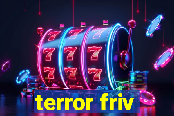 terror friv